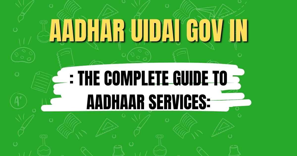 Aadhar Uidai Gov In